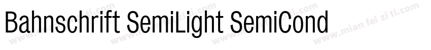 Bahnschrift SemiLight SemiCondensed字体转换
